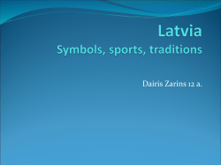 Latvia symbols, Sports, we are prod of