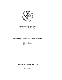 Credibility theory and GLM revisited Research Report 2003:15