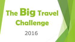 The Big Travel Challenge - Presentation National School