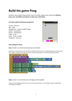 Step 2: Code it so the ball bounces off edges and the paddle