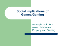 Social Implications of Games/Gaming