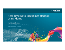 Real Time Data Ingest into Hadoop using Flume
