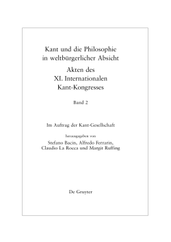 Kant und die Philosophie in weltbürgerlicher Absicht Akten des XI