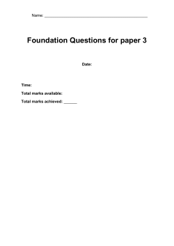 Foundation Questions for paper 3 Date: Time: Total marks available