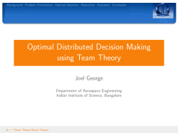 Optimal Distributed Decision Making using Team Theory