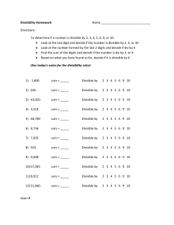 Divisibility Homework Name Directions: To determine if a number is