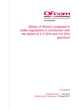 Notice of Ofcom`s proposal to make regulations in connection with