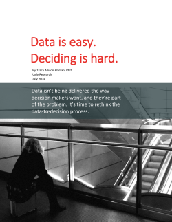 Data is easy. Deciding is hard.