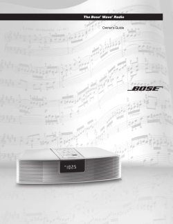 The Bose&reg; Wave&reg; Radio Owner`s Guide