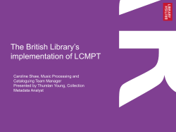 The British Library*s implementation of LCMPT