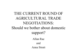 THE CURRENT ROUND OF AGRICULTURAL TRADE