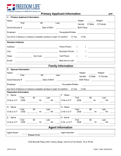 Primary Applicant Information Family Information Agent Information