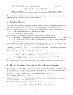 Lecture 21 &mdash; March 25, 2013 1 Random Matrices 2 L&ouml;wner