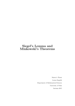 Siegel`s Lemma and Minkowski`s Theorems