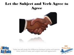 Let the Subject and Verb Agree to Agree