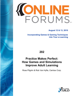 202 Practice Makes Perfect: How Games and Simulations Improve