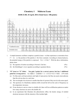 Chemistry I Midterm Exam 18:00-21:00, 18 April, 2014 (Total Score