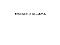 Introduction to ScaLAPACK and PETSc