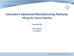 Advanced Manufacturing is defined as&hellip;