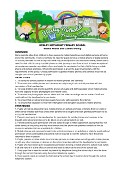 2. To ensure that mobile phones and cameras are only brought onto