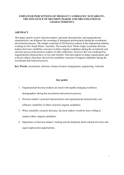 This paper reports on how decision makers