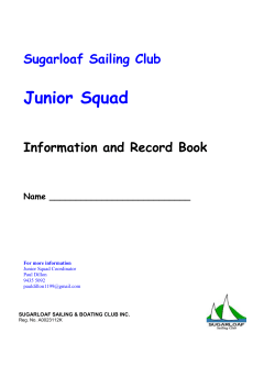 The Sugarloaf Junior Squad will be held every Saturday from 0900
