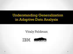 Understanding Generalization in Adaptive Data Analysis Vitaly