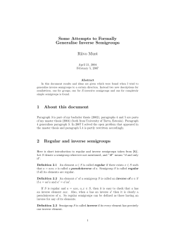 Some Attempts to Formally Generalise Inverse Semigroups Riivo