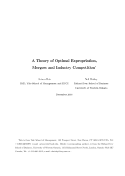 A Theory of Optimal Expropriation, Mergers and Industry Competition&lowast;