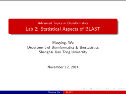 Advanced Topics in Bioinformatics Lab 2: Statistical Aspects of BLAST