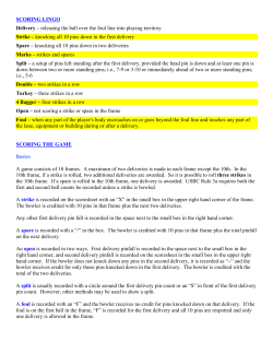SCORING LINGO Delivery &ndash; releasing the ball over the foul line into