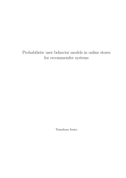 Probabilistic user behavior models in online stores for recommender