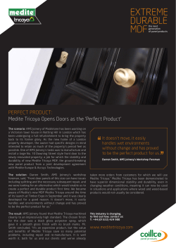 PERFECT PRODUCT: Medite Tricoya Opens Doors as the `Perfect