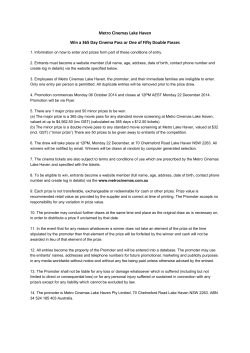 Metro Cinemas Lake Haven Win a 365 Day Cinema Pass or One of