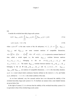 Chapter 3 3-2. Consider the switched time-delay large