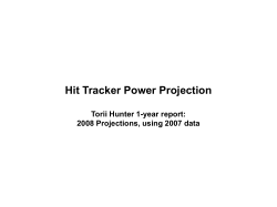 Hit Tracker Power Projection Torii Hunter 1