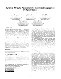 Dynamic Difficulty Adjustment for Maximized Engagement in Digital