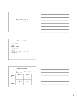 Game Playing Deterministic Nondeterministic One Player Two Player
