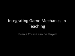 Integrating Game Mechanics In Teaching