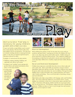 Unstructured or &ldquo;free&rdquo; play is necessary for young children`s growth
