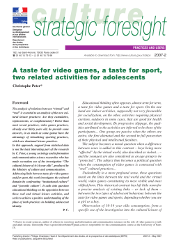 A taste for video games, a taste for sport, two related activities for