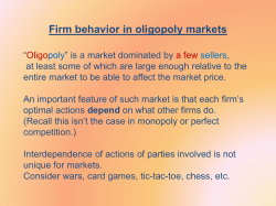 Firm behavior in oligopoly markets