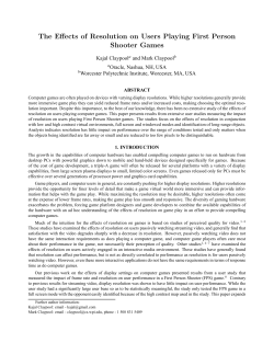 The Effects of Resolution on Users Playing First Person Shooter