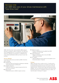 Services note Let ABB take care of your drives maintenance with