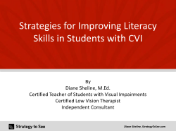 Strategies for Improving Literacy Skills and Students with CVI