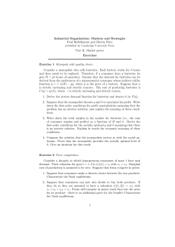 Industrial Organization: Markets and Strategies Paul Belleflamme