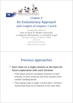An Evolutionary Approach Previous approaches