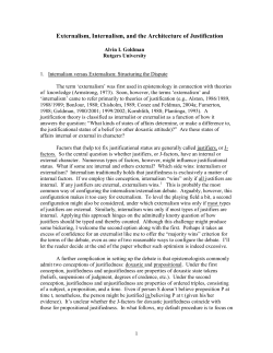 Externalism, Internalism, and the Architecture of Justification Alvin I