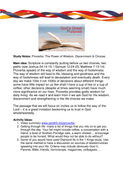 Main idea: Scripture is constantly putting before us two choices, two