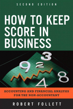 How to Keep Score in Business: Accounting and